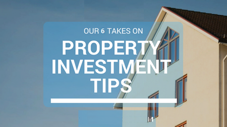 6 Property Investment Tips that you must Consider